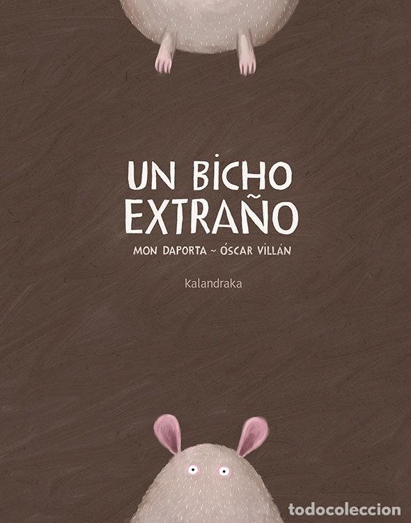Libros: UN BICHO EXTRA&Ntilde;O - Daporta, Mon - Foto 1
