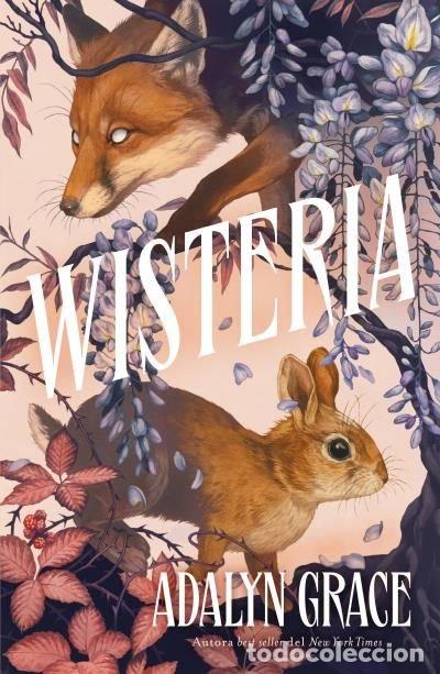 Libros: WISTERIA - Grace, Adalyn - Foto 1