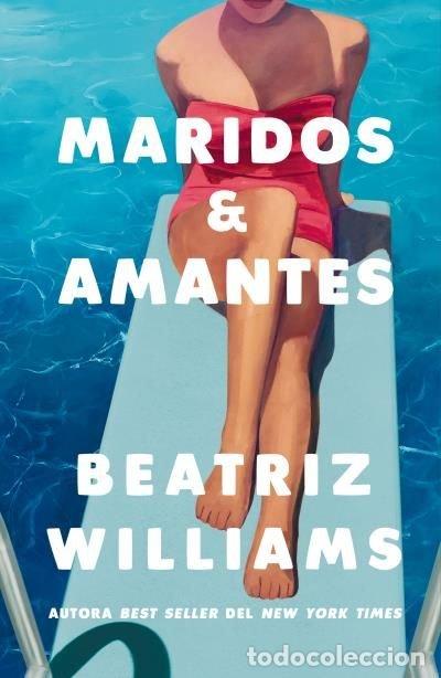 Libros: MARIDOS Y AMANTES - Williams, Beatriz - Foto 1