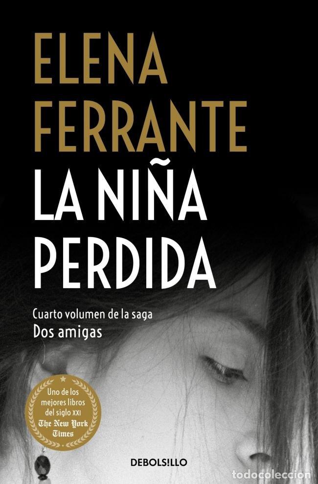 Libros: LA NI&Ntilde;A PERDIDA - Ferrante, Elena - Foto 1