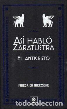 books: AS&Iacute; HABL&Oacute; ZARATUSTRA / EL ANTICRISTO - Nietzsche, Friedrich