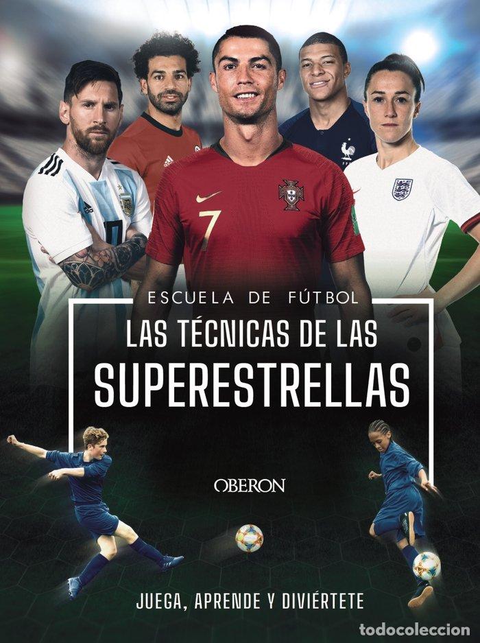 books: ESCUELA DE FUTBOL LAS TECNICAS DE LAS SUPERESTRELLAS - COLSON, ROB