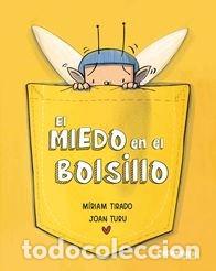 books: EL MIEDO EN EL BOLSILLO - Tirado, M&iacute;riam