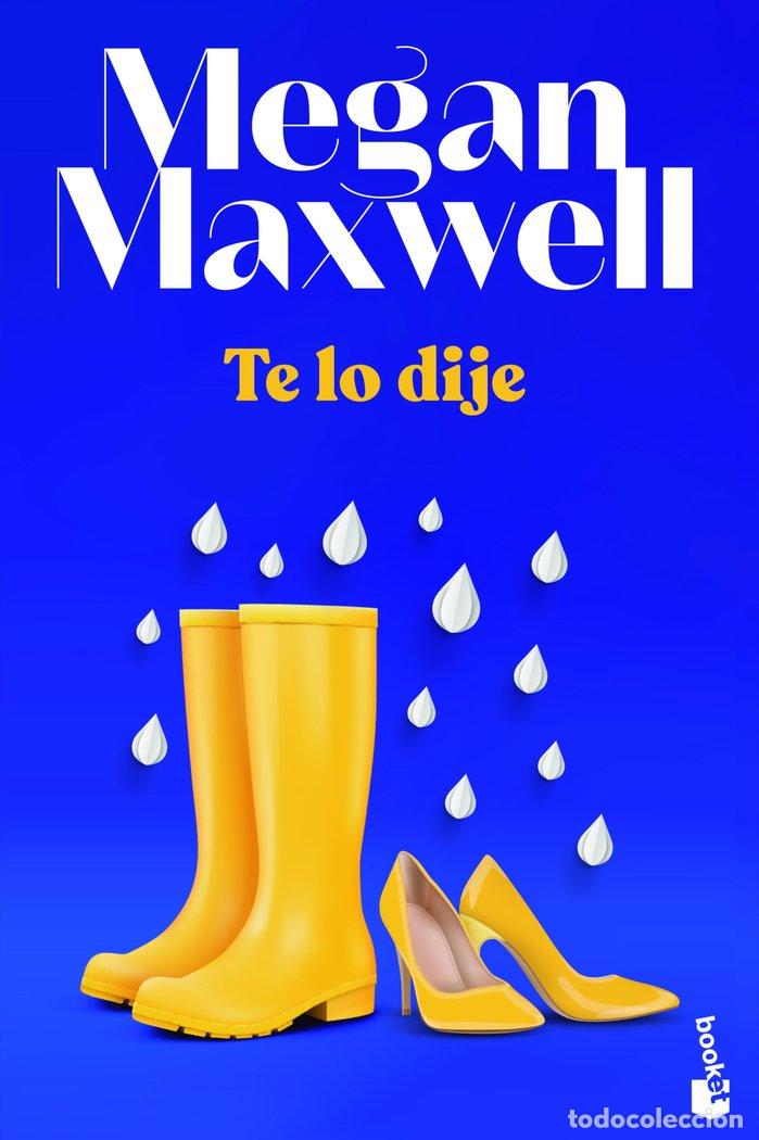 Libros: TE LO DIJE - Maxwell, Megan - Foto 1