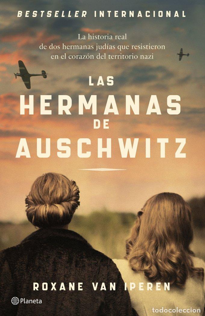 Libros: LAS HERMANAS DE AUSCHWITZ - Iperen, Roxane Van - Foto 1