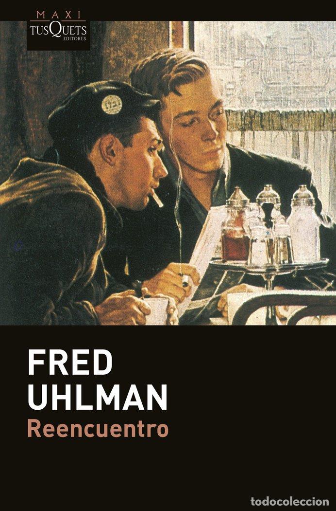 Libros: REENCUENTRO - Uhlman, Fred - Foto 1