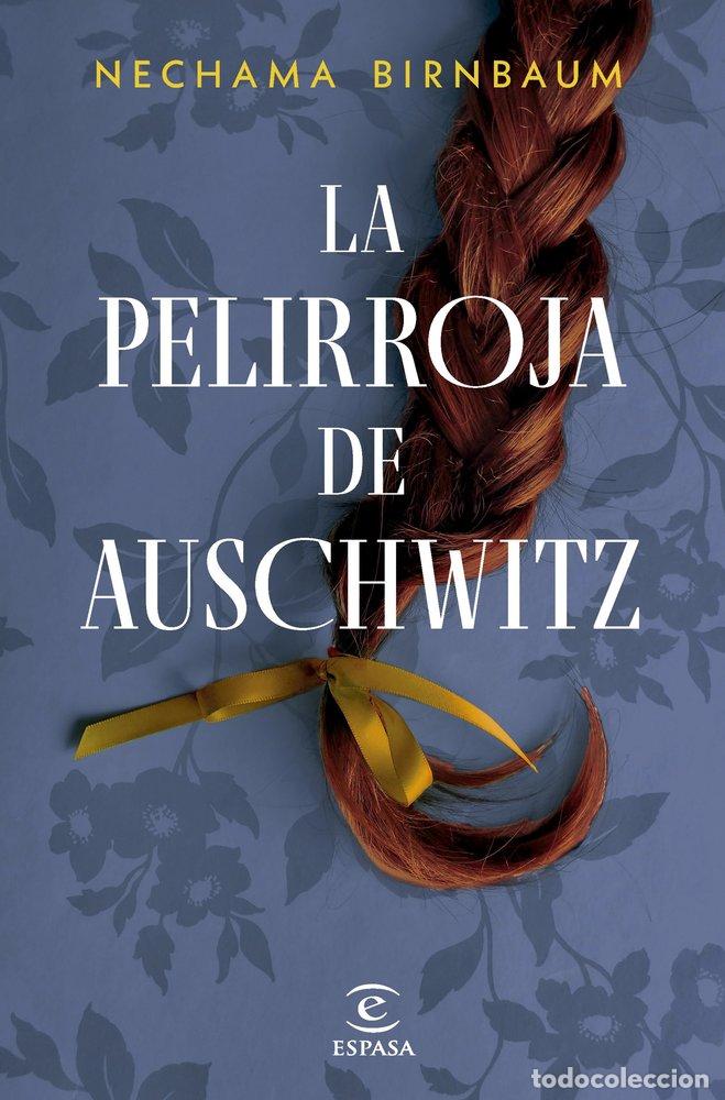 B&uuml;cher: LA PELIRROJA DE AUSCHWITZ - NECHAMA BIRNBAUM