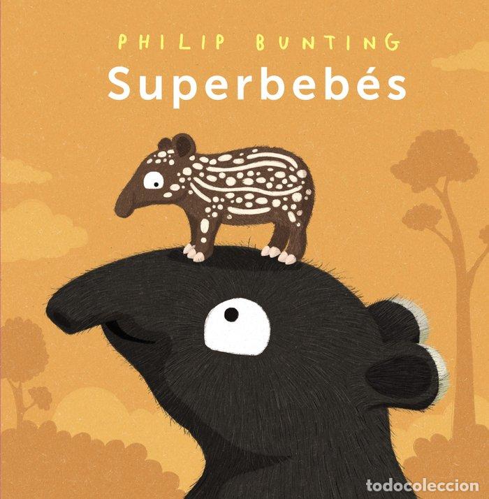 Libros: SUPERBEB&Eacute;S - Bunting, Philip - Foto 1