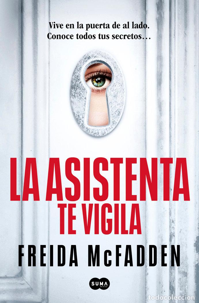 Libros: LA ASISTENTA TE VIGILA (LA ASISTENTA 3) - McFadden, Freida - Foto 1
