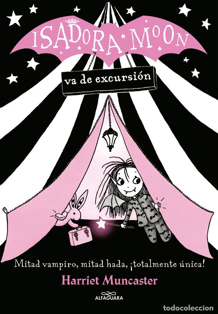 Libros: ISADORA MOON VA DE EXCURSI&Oacute;N - MUNCASTER, HARRIET - Foto 1
