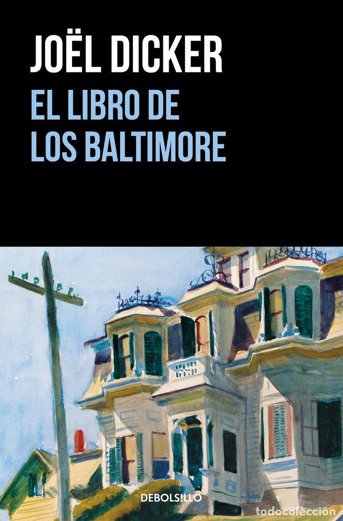 Libros: EL LIBRO DE LOS BALTIMORE - Dicker, Joel - Foto 1
