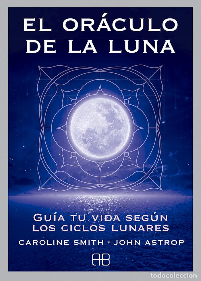 Libros: EL OR&Aacute;CULO DE LA LUNA - Smith, Caroline - Foto 1