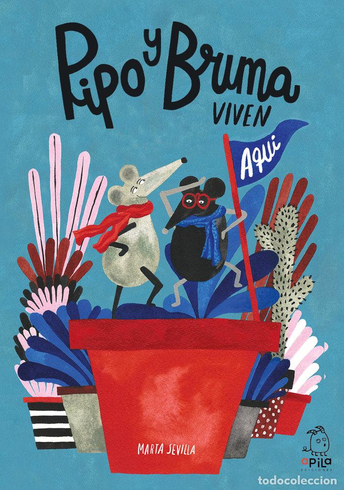 Libros: PIPO Y BRUMA VIVEN AQUI - SEVILLA, MARTA