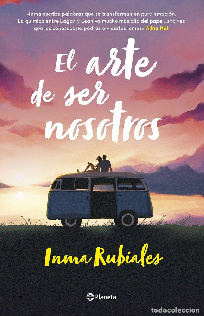Libri: EL ARTE DE SER NOSOTROS - INMA RUBIALES