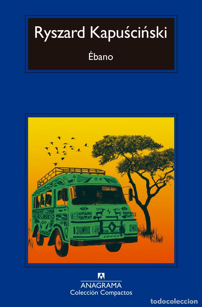 Libros: &Eacute;BANO - Kapuscinski, Ryszard - Foto 1