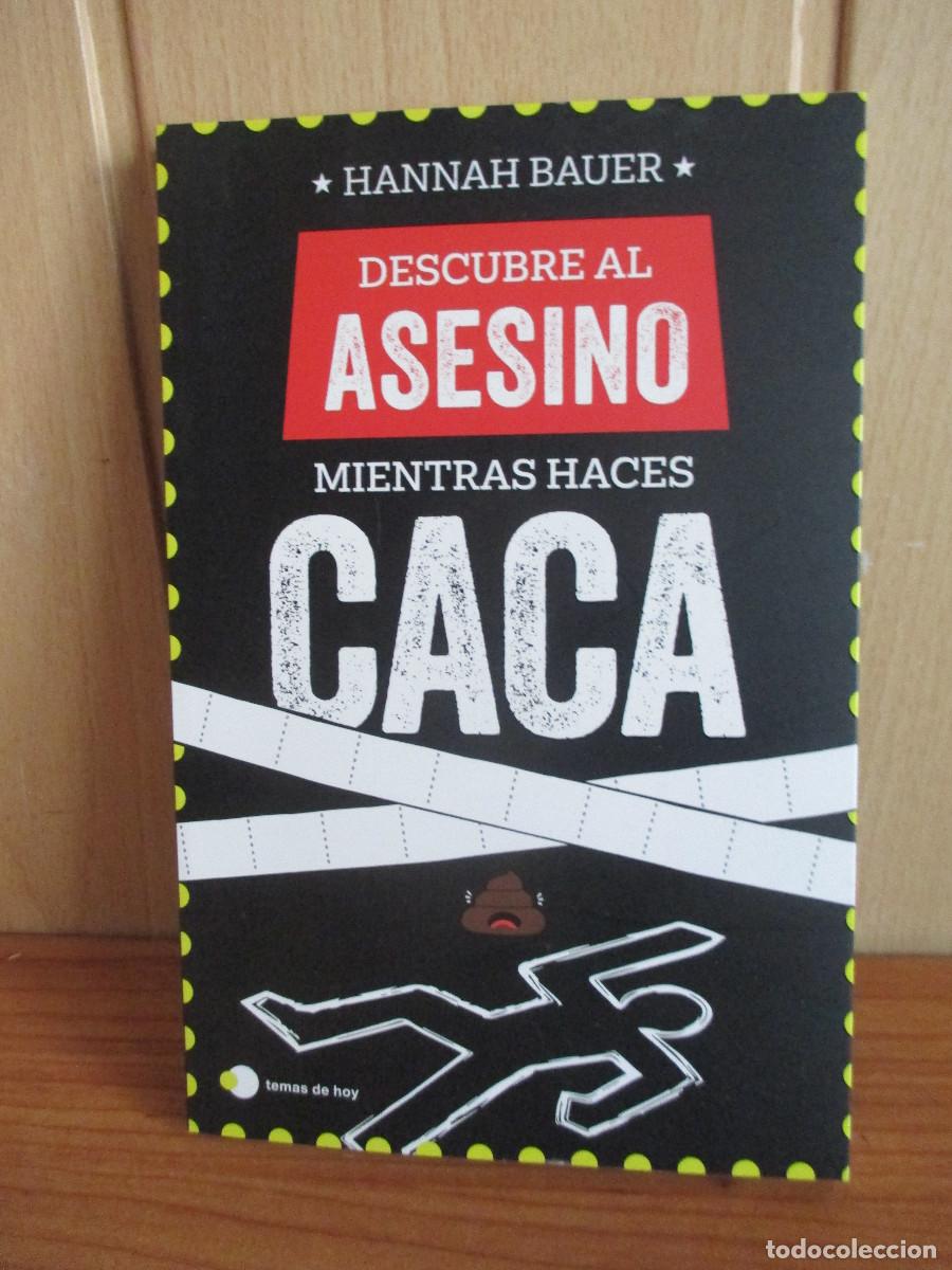 B&uuml;cher: LIBRO: DESCUBRE AL ASESINO MIENTRAS HACES CACA ( Hanah Bauer ) TEMAS DE HOY