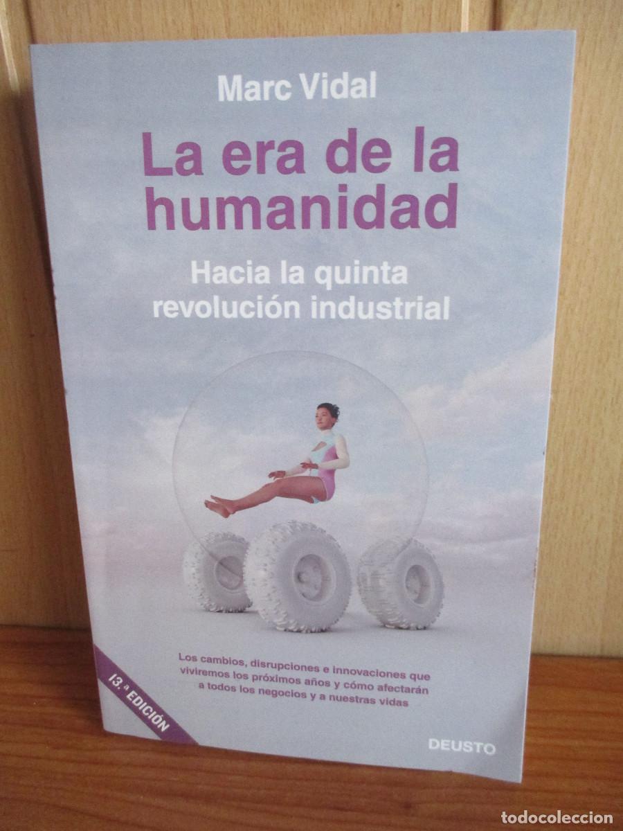 Libros: LIBRO: LA ERA DE LA HUMANIDAD ( Marc Vidal ) DEUSTO - Foto 2