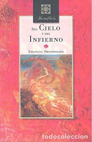 B&uuml;cher: DEL CIELO Y DEL INFIERNO - SWEDENBORG,EMANUEL