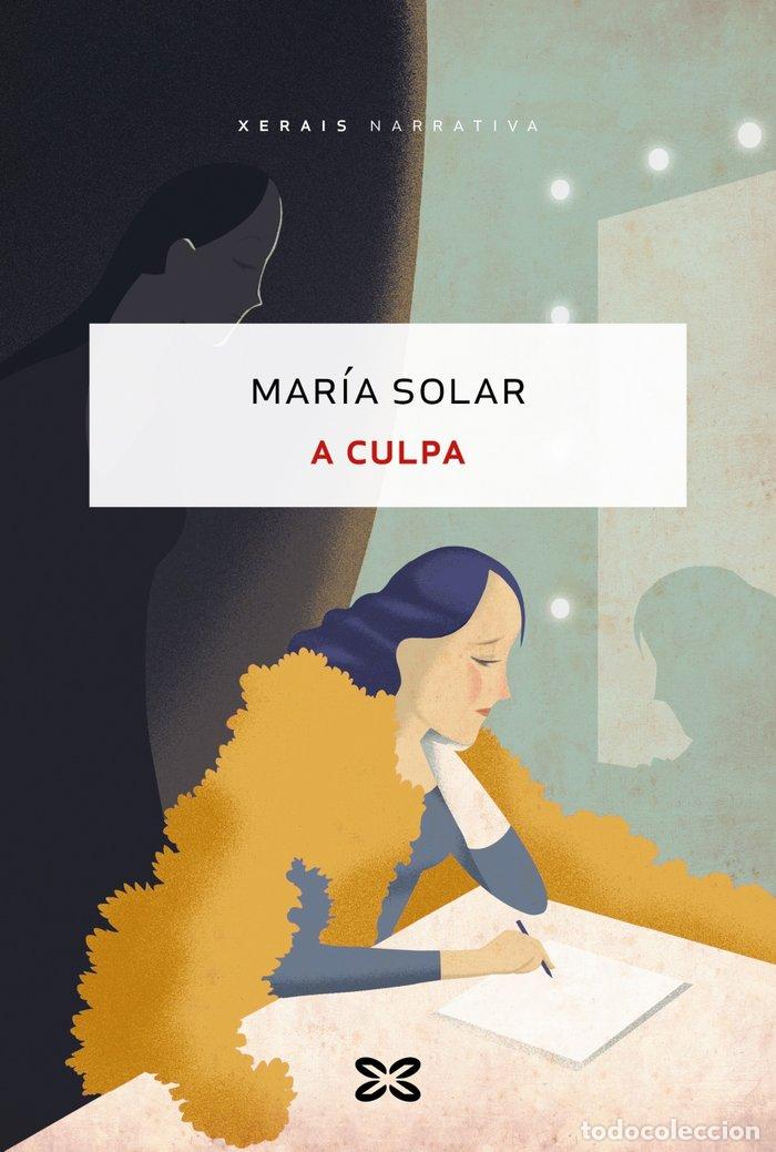 Libros: A CULPA - Solar, Mar&iacute;a - Foto 1