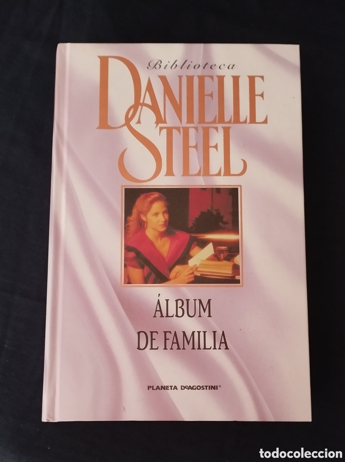 Libros: ALBUM DE FAMILIA. BIBLIOTECA DANIELLE STEEL. PLANETA DEAGOSTINI 2.006