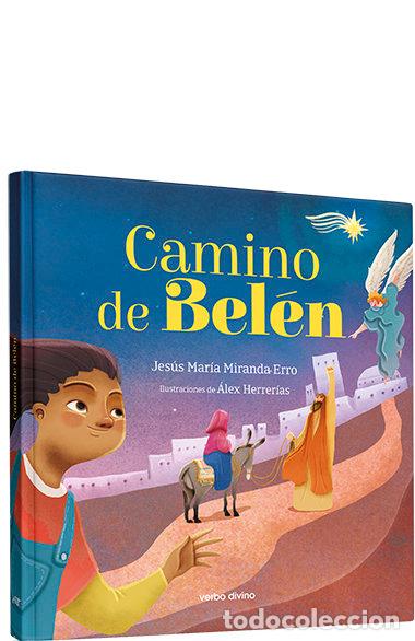 Libri: CAMINO DE BEL&Eacute;N - Herrer&iacute;as, &Aacute;lex