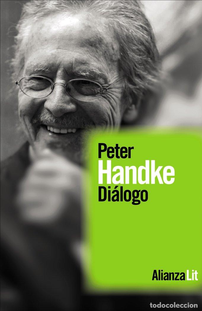 Libros: DI&Aacute;LOGO - Handke, Peter - Foto 1