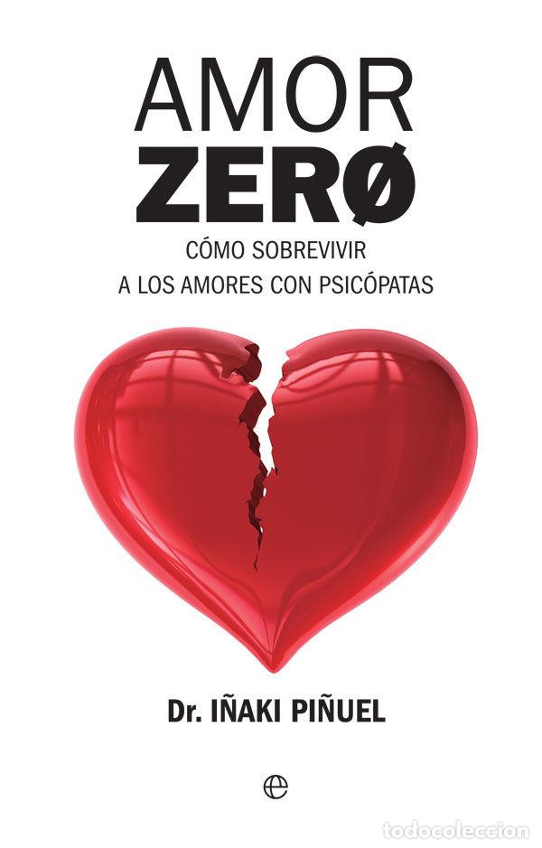 Libros: AMOR ZERO - Pi&ntilde;uel, I&ntilde;aki - Foto 1