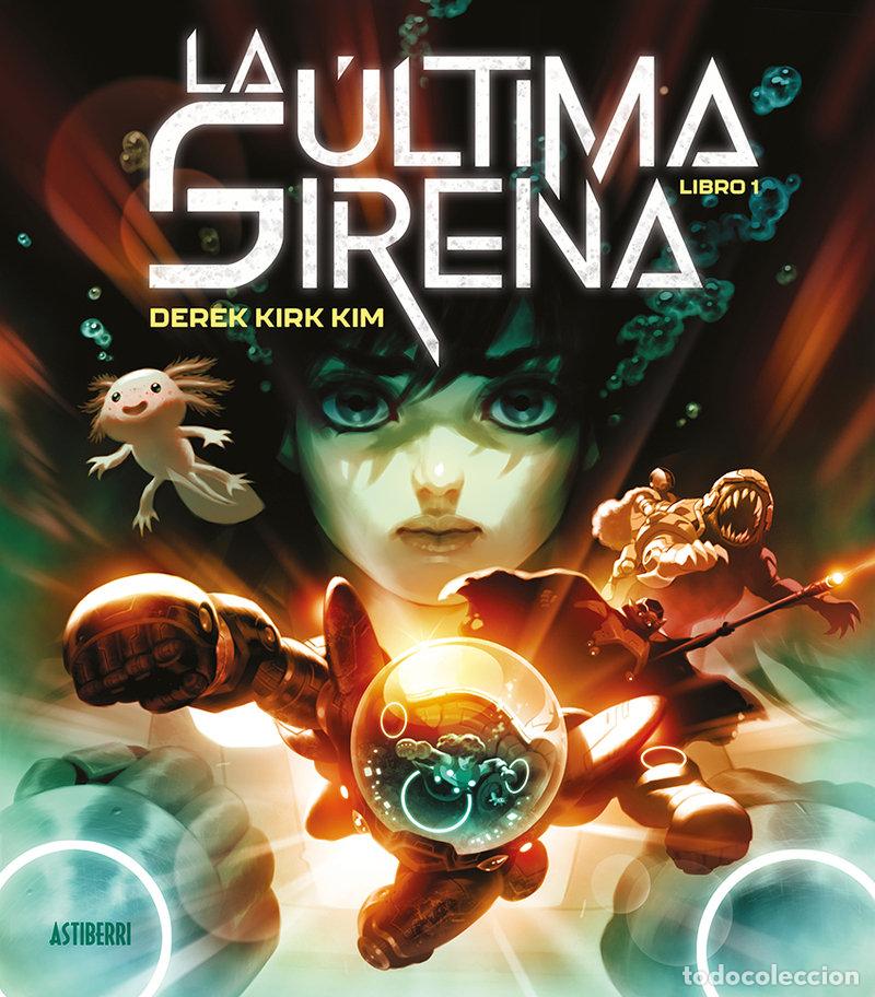 Libri: LA &Uacute;LTIMA SIRENA. LIBRO 1 - Kim, Derek Kirk