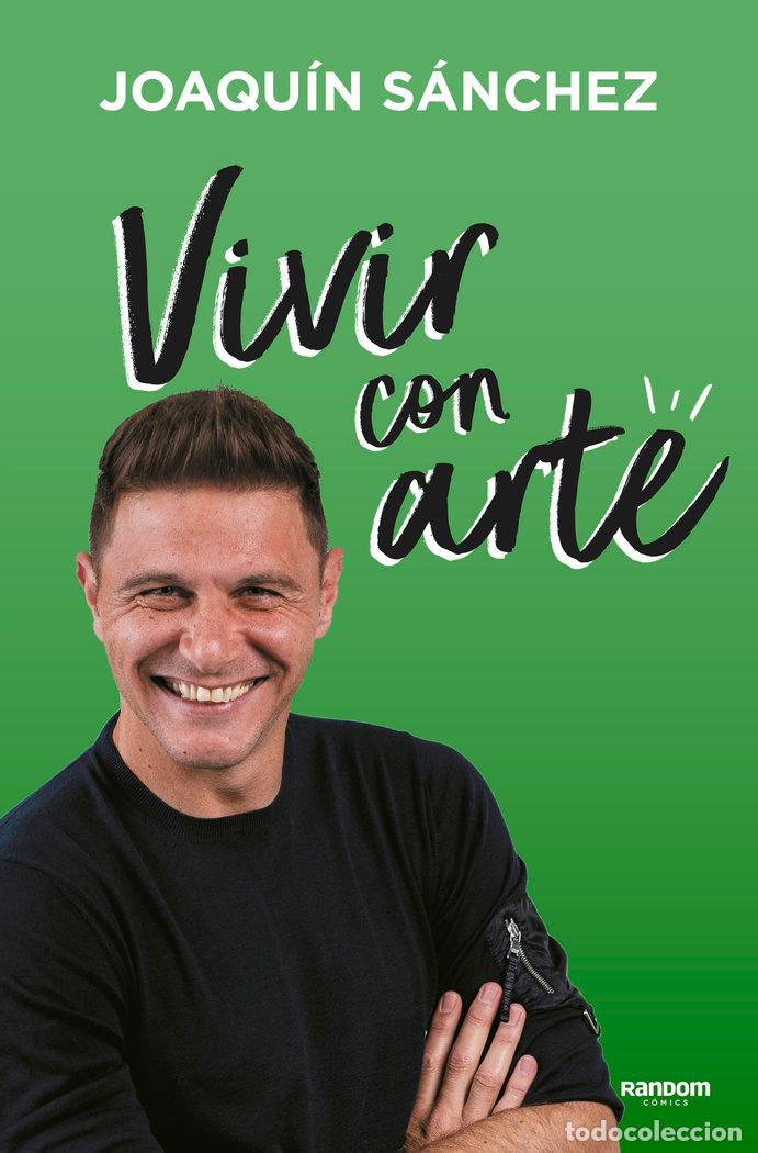 Libros: VIVIR CON ARTE - S&aacute;nchez, Joaqu&iacute;n - Foto 1