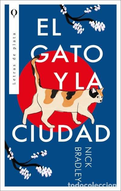 Libros: EL GATO Y LA CIUDAD - Bradley, Nick - Foto 1