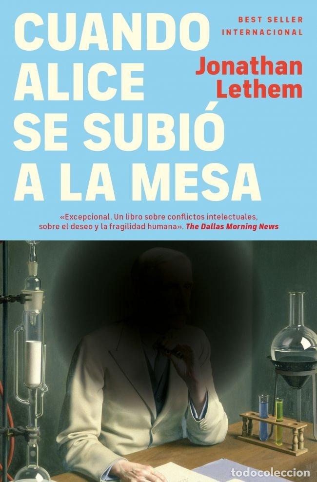 Libros: CUANDO ALICE SE SUBI&Oacute; A LA MESA - Lethem, Jonathan - Foto 1