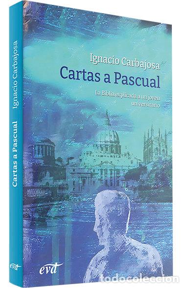 B&uuml;cher: CARTAS A PASCUAL - CARBAJOSA PEREZ, IGNACIO
