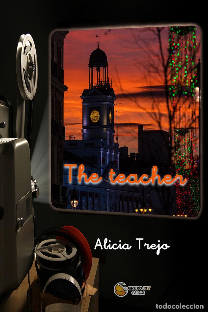 Libri: THE TEACHER - ALICIA TREJO