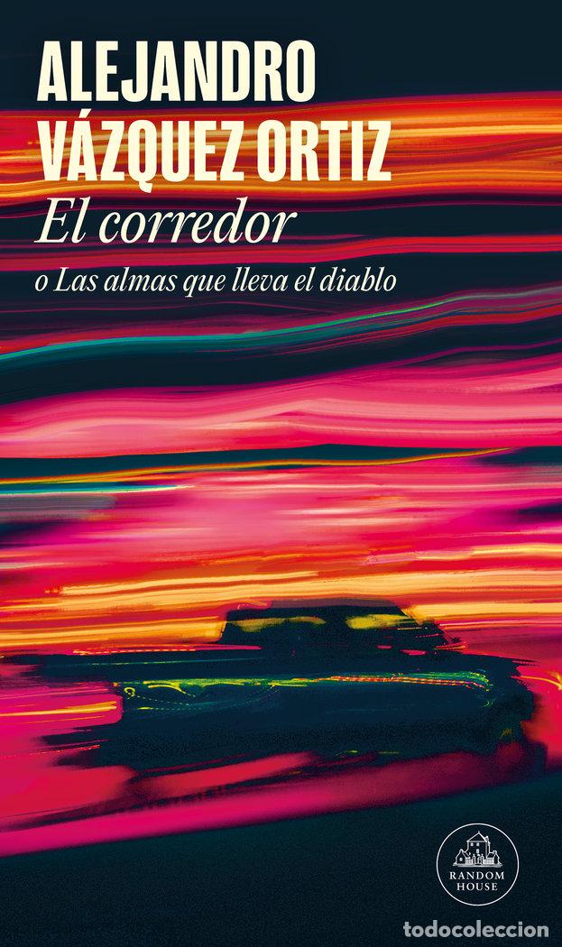 B&uuml;cher: EL CORREDOR - VAZQUEZ, ALEJANDRO