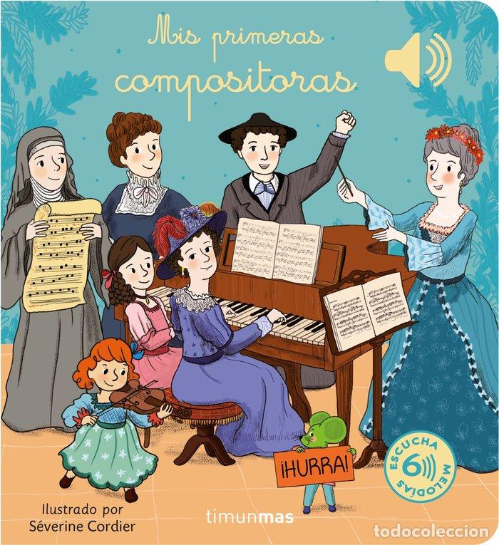 Libros: MIS PRIMERAS COMPOSITORAS - Cordier, S&eacute;verine - Foto 1