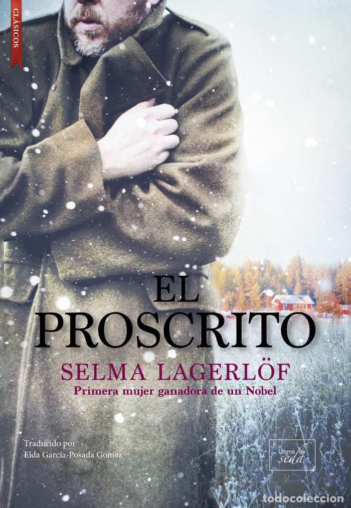 Libros: EL PROSCRITO - Lagerl&ouml;f, Selma