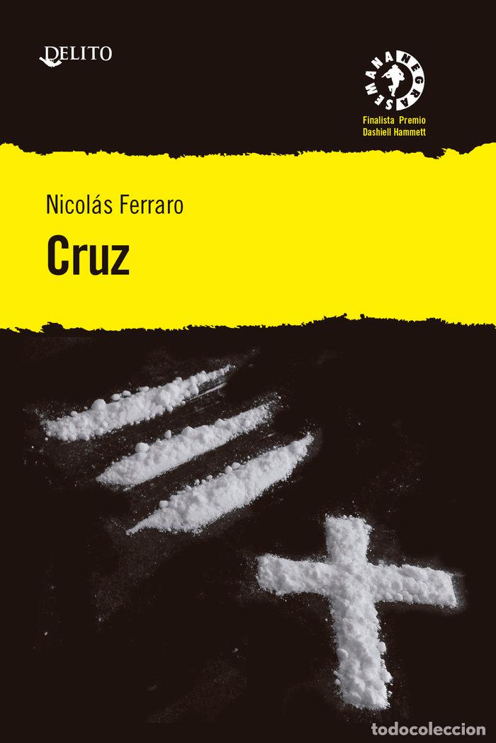 Libros: CRUZ - Ferraro, Nicol&aacute;s - Foto 1