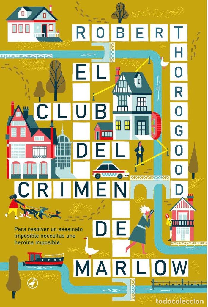 B&uuml;cher: EL CLUB DEL CRIMEN DE MARLOW - THOROGOOD, ROBERT