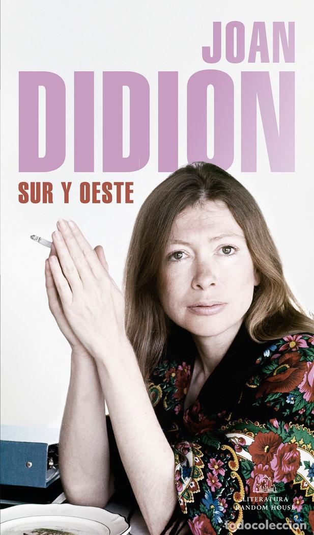 Libros: SUR Y OESTE - Didion, Joan - Foto 1