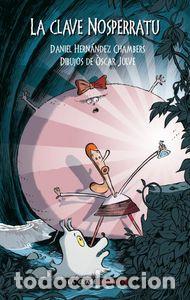 Libros: LA CLAVE NOSPERRATU - Hern&aacute;ndez Chambers, Daniel - Foto 1