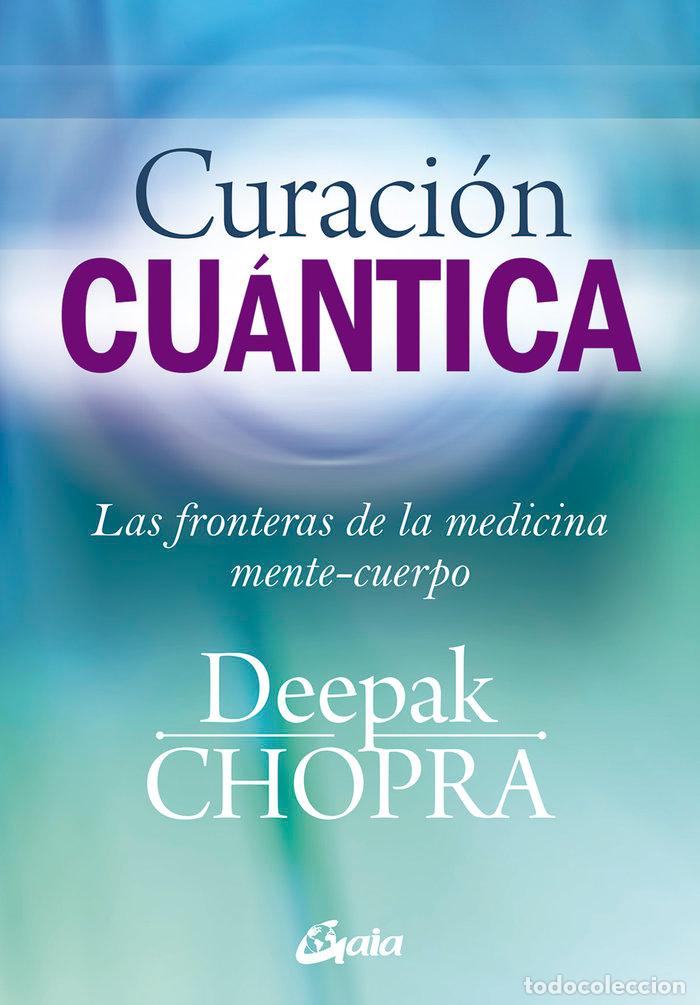 Libros: CURACI&Oacute;N CUANTICA - Chopra, Deepak - Foto 1