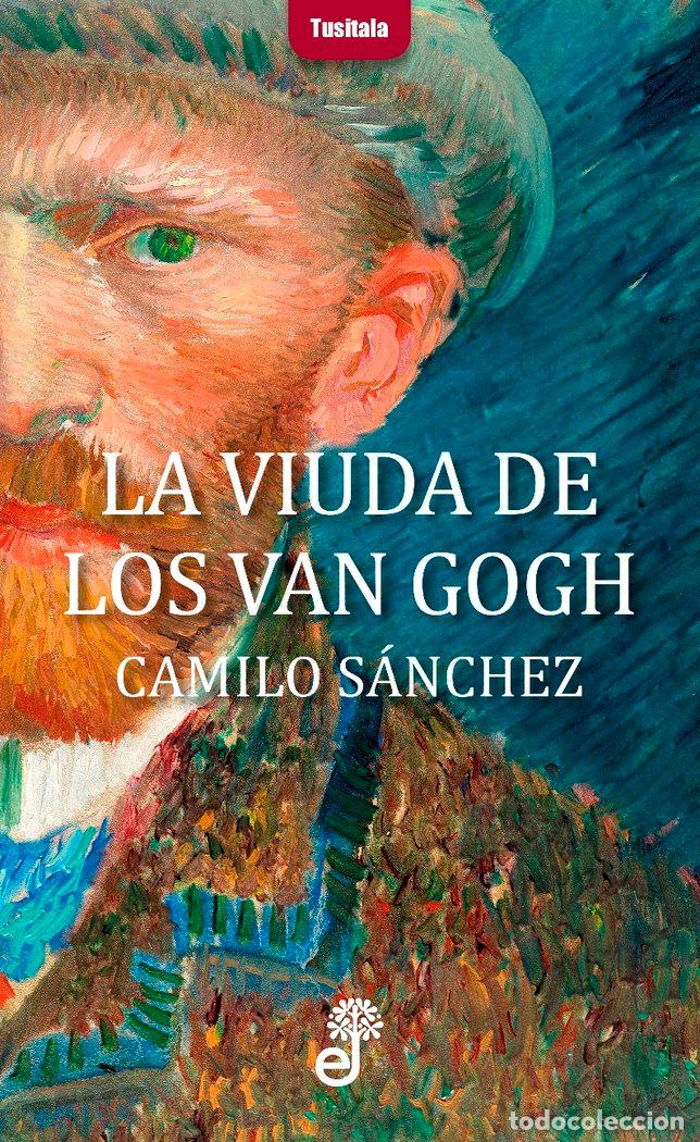 VIUDA DE LOS VAN GOGH,LA - SANCHEZ,CAMILO