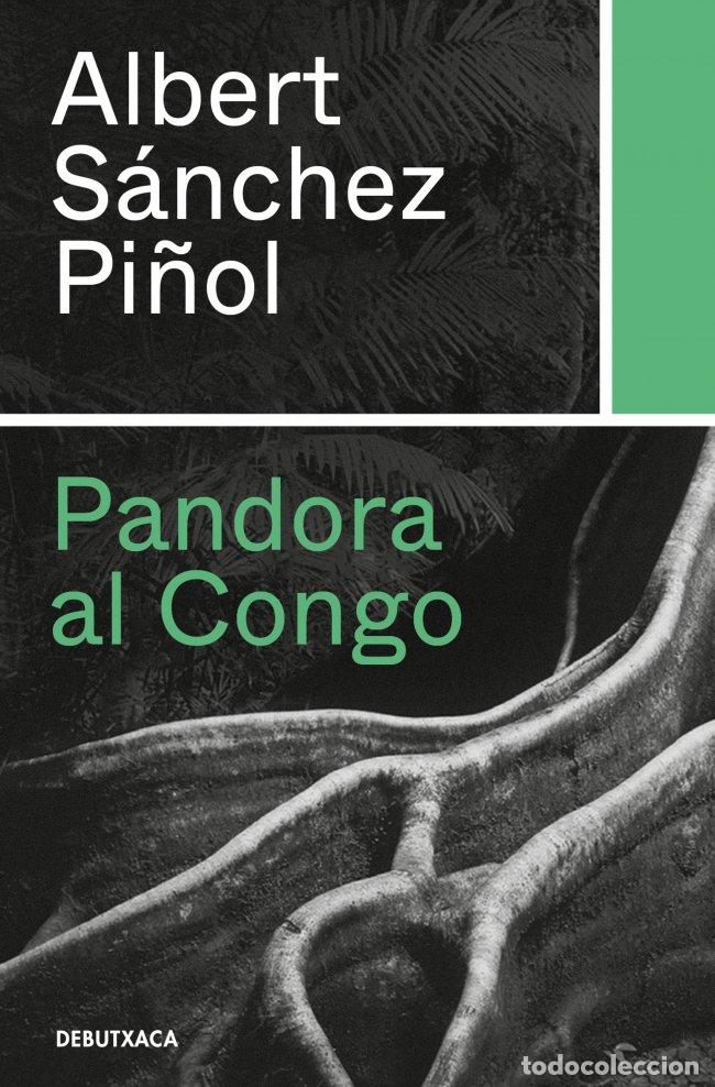 Libros: PANDORA AL CONGO - S&aacute;nchez Pi&ntilde;ol, Albert - Foto 1
