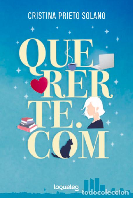 Libros: QUERERTE.COM - Prieto Solano, Cristina - Foto 1