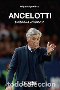 Libri: ANCELOTTI - Garc&iacute;a, Miguel &Aacute;ngel