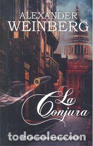 Libri: LA CONJURA - Weinberg, Alexander