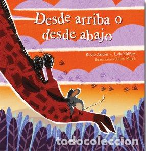 Libros: DESDE ARRIBA O DESDE ABOJO - ANTON, ROCIO