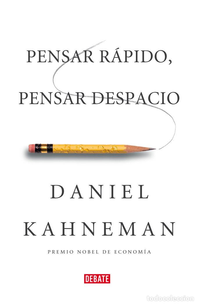 Libros: PENSAR R&Aacute;PIDO, PENSAR DESPACIO - Kahneman, Daniel - Foto 1