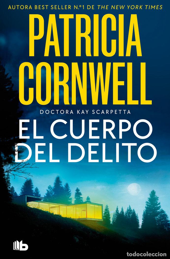 B&uuml;cher: EL CUERPO DEL DELITO - CORNWELL, PATRICIA