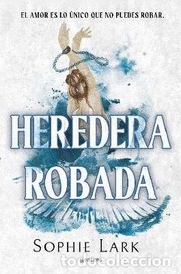 Libri: HEREDERA ROBADA (HERENCIA BRUTAL 2) - Lark, Sophie